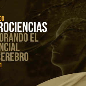 NEUROCIENCIAS: Reingeníeria Personal Nivel 1 - Módulo 1